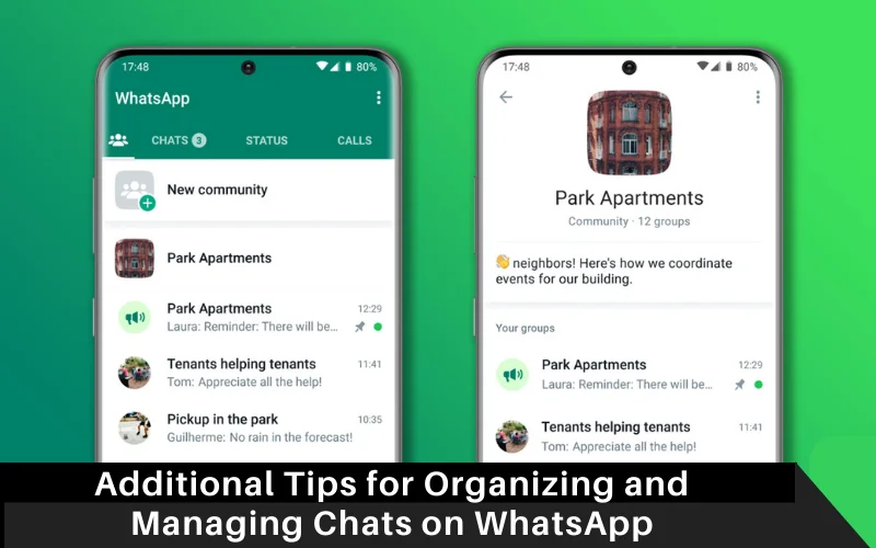 Additional Tips for Organizing and Managing Chats on WhatsApp