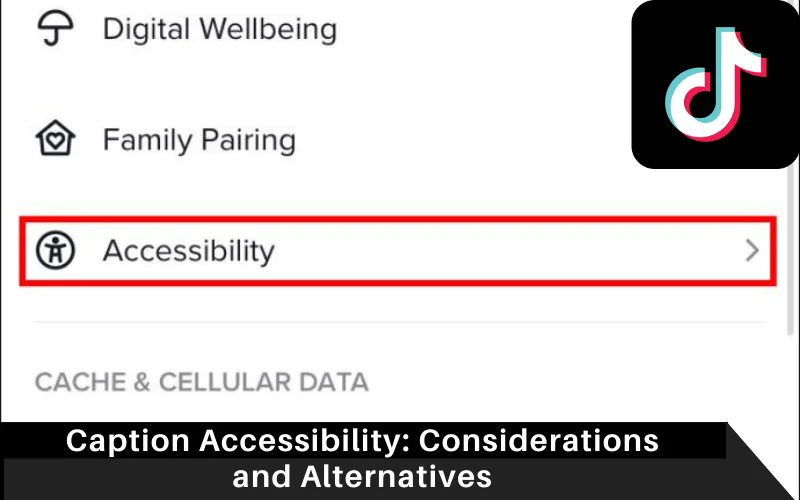 Caption Accessibility_ Considerations and Alternatives