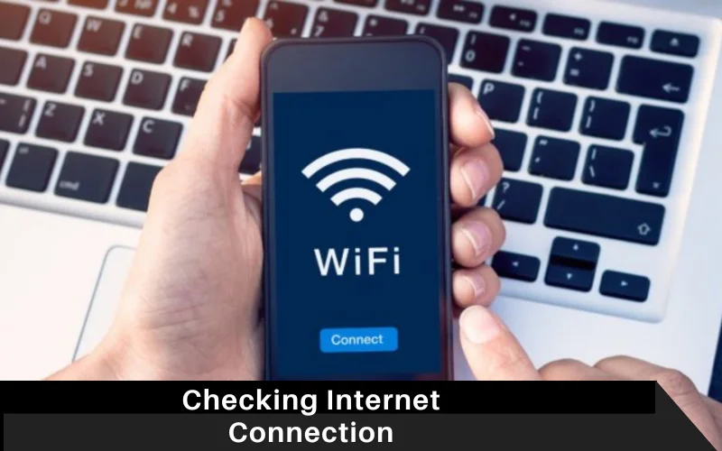 Checking Internet Connection