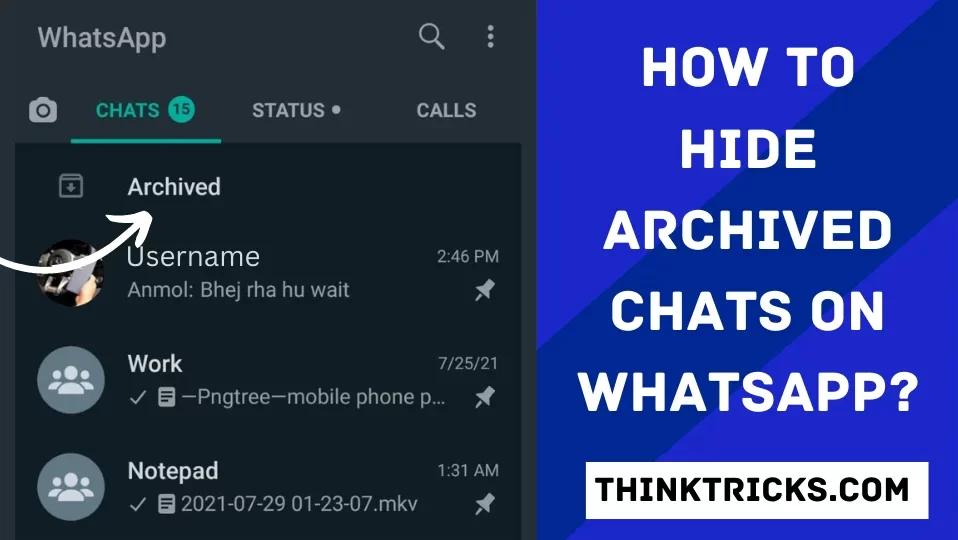 How to Hide Archived Chats on WhatsApp