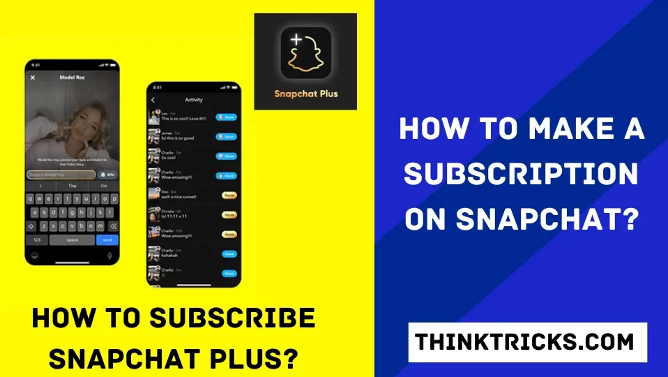 How to Make A Subscription On Snapchat