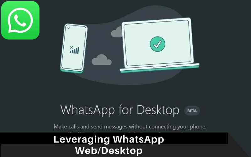 Leveraging WhatsApp Web_Desktop