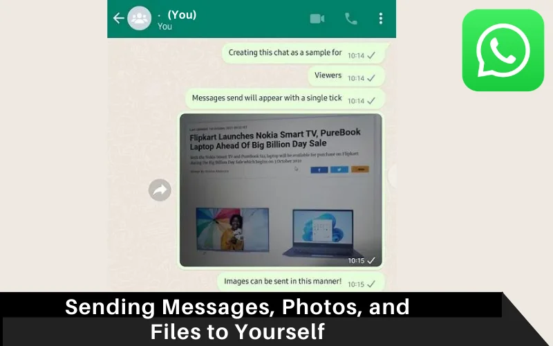 Sending Messages, Photos, and Files to Yourself