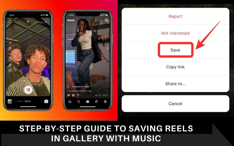 Step-by-Step Guide to Saving Reels in Gallery with Music