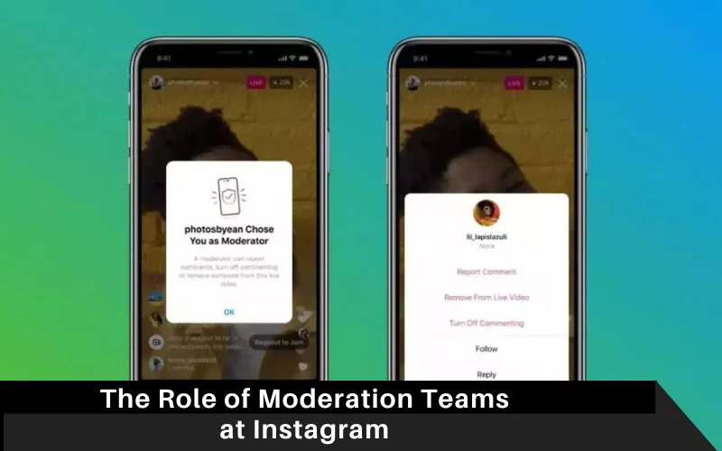 The Role of Moderation Teams at Instagram