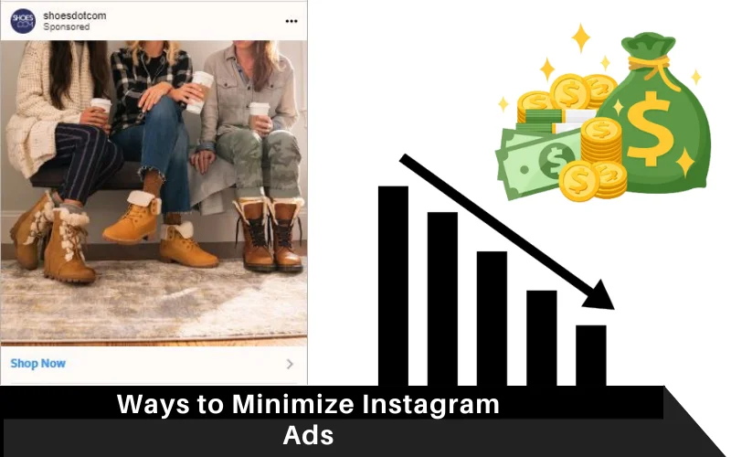 Ways to Minimize Instagram Ads