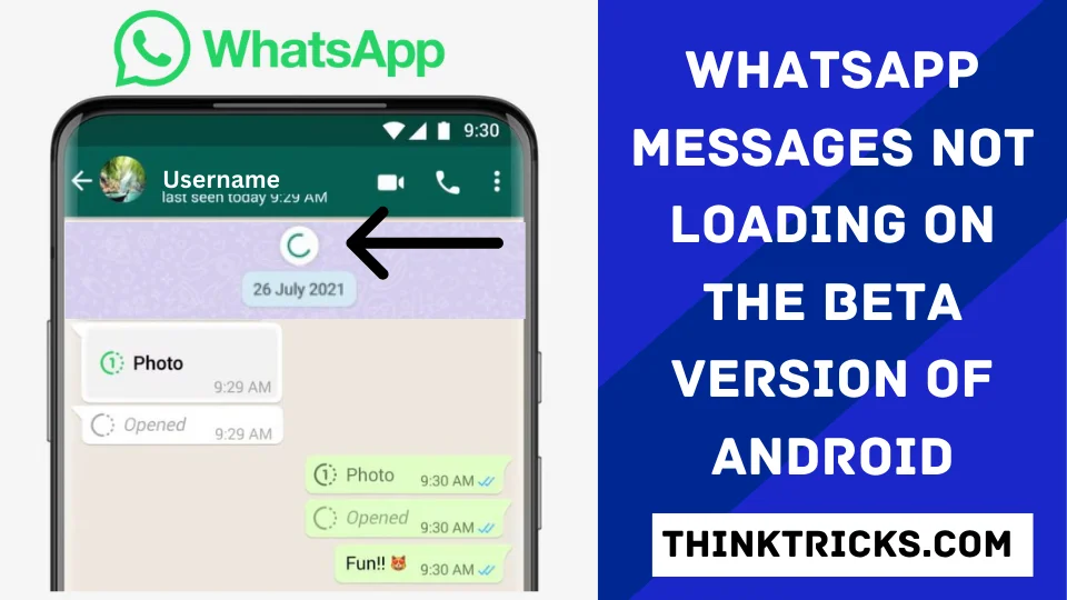 WhatsApp Messages Not Loading on the Beta Version of Android