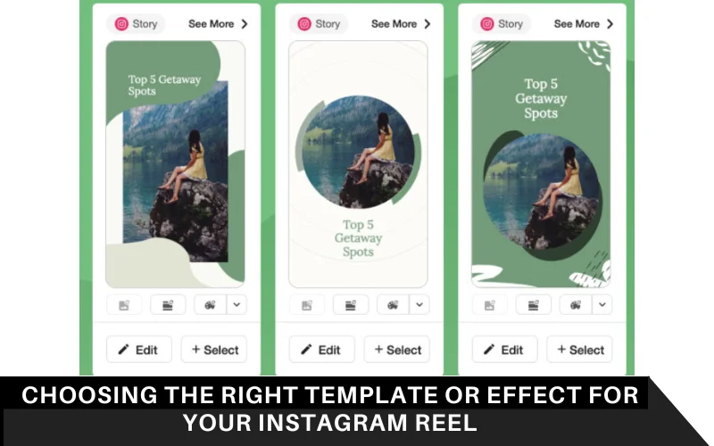 Choosing the Right Template or Effect for Your Instagram Reel