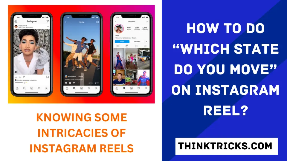 How to Do “Which State Do You Move” On Instagram Reel