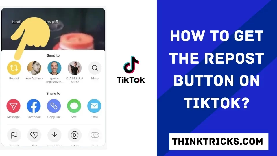 How to Get The Repost Button On TikTok