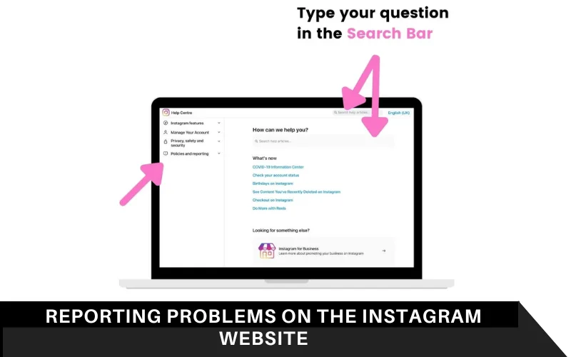 Reporting Problems on the Instagram Website