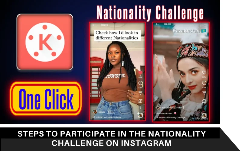 Steps to Participate in the Nationality Challenge on Instagram