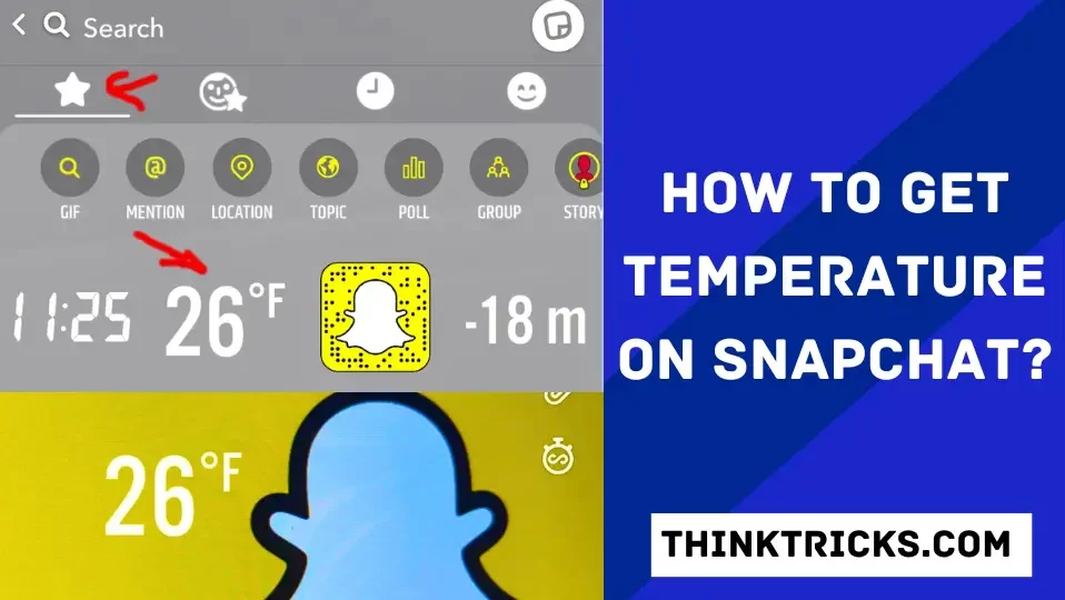 How to Get Temperature On Snapchat